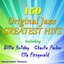 150 Original Jazz Greatest Hits (Remastered Version, Including Billie Holiday, Charlie Parker, Ella Fitzgerald)