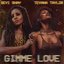Gimme Love (Remix)