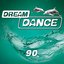 Dream Dance Vol.90