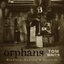 Orphans (CD 2  Bawlers)