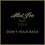 Don't Hold Back (Original Mix) [feat. Ezee]