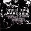 Brutal Truth-Narcosis-Total Fucking Destruction (Split)
