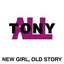 Tonyall - New Girl, Old Story