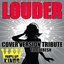 Louder (Cover Version Tribute to DJ Fresh)