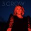 3 Crow - Single