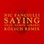 Saying (Feat. Damon Albarn) (Kölsch Remix)