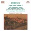 Debussy Piano Works Volume 1: Suite Bergamasque / Arabesques