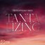 Tantalizing