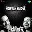 Howrah Bridge (Original Motion Picture Soundtrack)