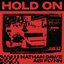 Hold On