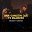 Una Canción que te Enamore