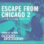 Escape from Chicago 2: A Loose Squares Compilation