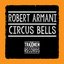 Circus Bells (Classic Mixes)