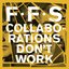 Collaborations Don't Work