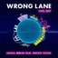 Wrong Lane (Chill Edit)