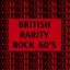 British Rarity Rock 60's (Doxy Collection)