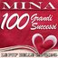 Mina: 100 grandi successi (Le più belle canzoni)