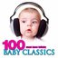 100 Must-Have Lullaby Baby Classics