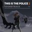 This Is the Police 2 (Original Game Soundtrack)