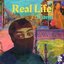 Real Life