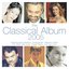 The Classical Album 2005