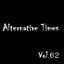 Alternative Times Vol 62