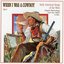When I Was A Cowboy, Vol. 2