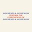 Perform the Compositions of Sam Wilkes & Jacob Mann