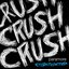 Crushcrushcrush - Single