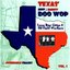 Texas Best & Rarest DooWop Vol.1