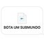 BOTA UM SUBMUNDO