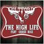 The High Life (feat. Chase Rice)