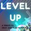 Level Up (Sway and Flux Pavilion Tribute - The Mixes)