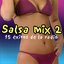 Salsa Mix 2 - 15 éxitos de la radio