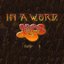 In a Word (disc 3)