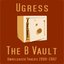 The B Vault: Unreleased Tracks 2000-2007