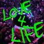 LOVE 4 LIFE