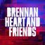 Brennan Heart And Friends