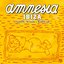 Amnesia Ibiza : Cuarta Sesion Chill Out