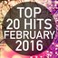 Top 20 Hits February 2016