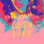 Lush Life - Single