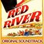 Red River (Original Soundtrack from "Red River")