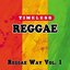 Timeless Reggae: Reggae Way, Vol. 1