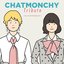 CHATMONCHY Tribute 〜My CHATMONCHY〜