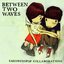 Between Two Waves - Collaborations VOL C