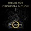 Themes For Orchestra And Choir 3