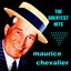 Maurice Chevalier The Greatest Hits