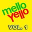 Mellow Yellow, Vol. 1