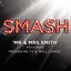 Mr. & Mrs. Smith (SMASH Cast Version) [feat. Megan Hilty & Will Chase] - Single
