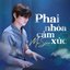 Phai Nhòa Cảm Xúc - Single